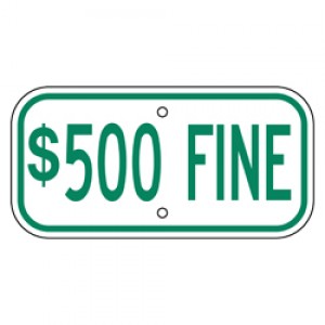 Handicap $500 Fine Sign
